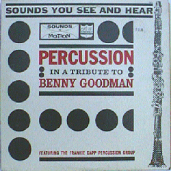 Percussion In a Tribute to Benny Goodman